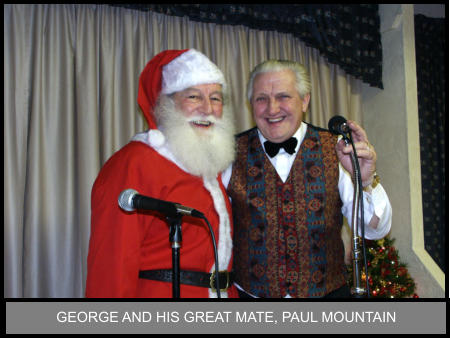 GEORGE AND HIS GREAT MATE, PAUL MOUNTAIN