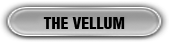 The Vellum