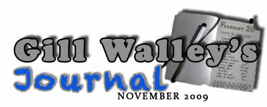 Gill Walley's Journal - November 09