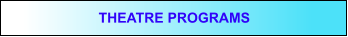 THEATRE PROGRAMS