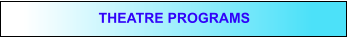 THEATRE PROGRAMS