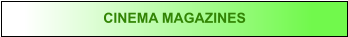 CINEMA MAGAZINES