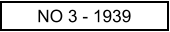 NO 3 - 1939