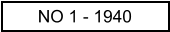 NO 1 - 1940