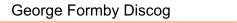 George Formby Discog