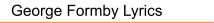 George Formby Lyrics