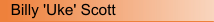 Billy 'Uke' Scott