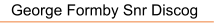 George Formby Snr Discog