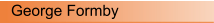 George Formby