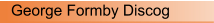 George Formby Discog