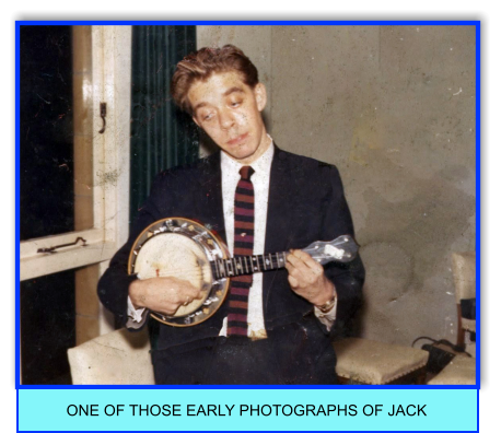 ONE OF THOSE EARLY PHOTOGRAPHS OF JACK