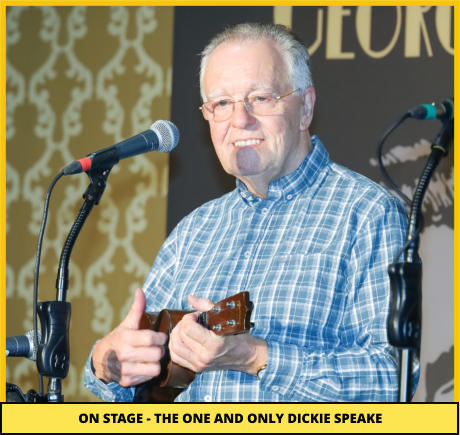 ON STAGE - THE ONE AND ONLY DICKIE SPEAKE