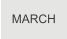 MARCH